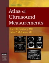 Atlas of Ultrasound Measurements - Goldberg, Barry B.; McGahan, John P.