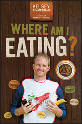 Where Am I Eating? An Adventure Through the Global Food Economy -  Kelsey Timmerman