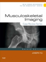 Musculoskeletal Imaging: Case Review Series - Yu, Joseph S.