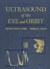 Ultrasound of the Eye and Orbit - Byrne, Sandra Frazier; Green, Ronald L.