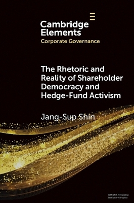 The Rhetoric and Reality of Shareholder Democracy and Hedge-Fund Activism - Jan-Sup Shin