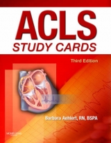 ACLS Study Cards - Aehlert, Barbara J