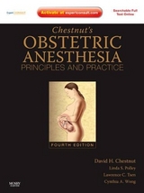 Chestnut's Obstetric Anesthesia: Principles and Practice - Chestnut, David H.; Polley, Linda S.; Wong, Cynthia A.; Tsen, Lawrence C.