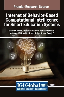 Internet of Behavior-Based Computational Intelligence for Smart Education Systems - 