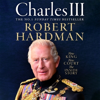 Charles III - Robert Hardman