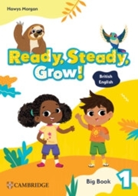 Ready, Steady, Grow! Level 1 Big Book British English - Hawys Morgan