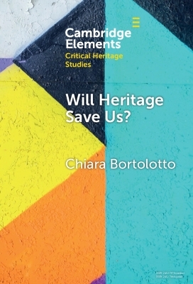 Will Heritage Save Us? - Chiara Bortolotto