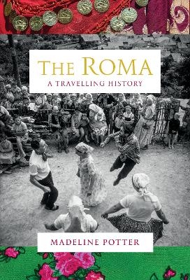 The Roma - Madeline Potter