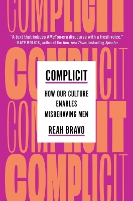 Complicit - Reah Bravo