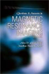 Questions and Answers in Magnetic Resonance Imaging - Elster, Allen D.; Burdette, Jonathan H.