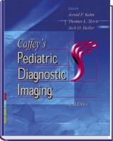 Caffey's Pediatric Diagnostic Imaging - Kuhn, Jerald P.; Slovis, Thomas L.; Haller, J.