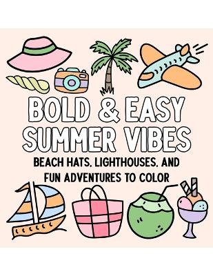 Bold and Easy Summer Vibes -  Hue Coloring