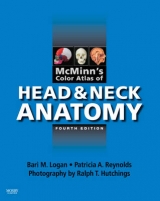 McMinn's Color Atlas of Head and Neck Anatomy - Logan, Bari M.; Reynolds, Patricia A.; Hutchings, Ralph T.