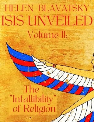 Isis Unveiled - Helena Blavatsky