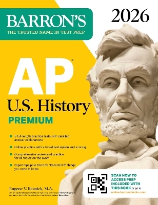 AP U.S. History Premium, 2026: Prep Book with 5 Practice Tests + Comprehensive Review + Online Practice -  Barron's Educational Series, Eugene V. Resnick