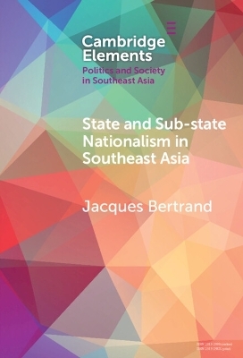 State and Sub-State Nationalism in Southeast Asia - Jacques Bertrand