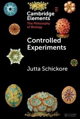 Controlled Experiments - Jutta Schickore