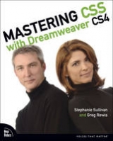 Mastering CSS with Dreamweaver CS4 - Sullivan, Stephanie; Rewis, Greg