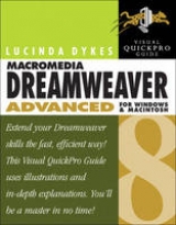 Macromedia Dreamweaver 8 Advanced for Windows and Macintosh - Dykes, Lucinda