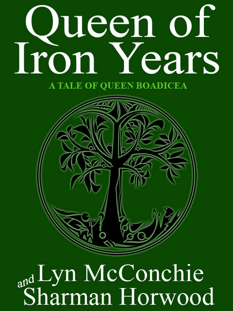 Queen of Iron Years - Lyn McConchie, Sharman Horwood