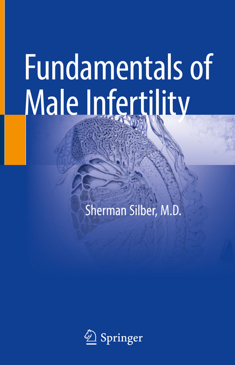 Fundamentals of Male Infertility - Sherman Silber