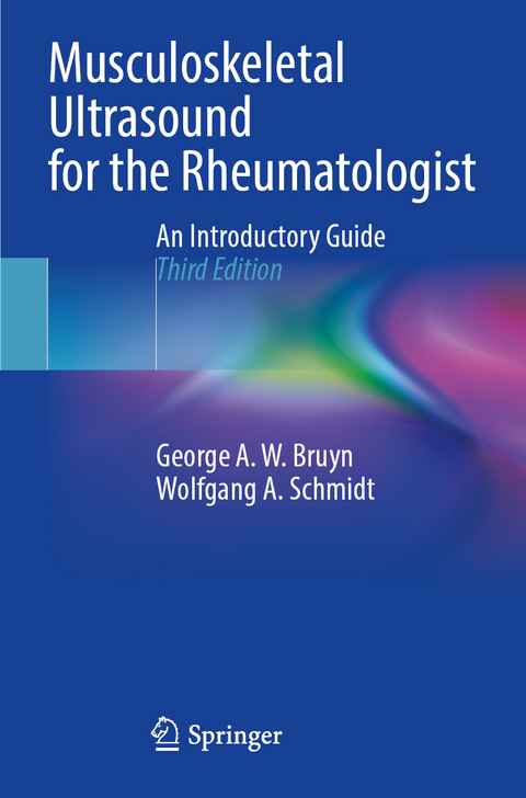 Musculoskeletal Ultrasound for the Rheumatologist - George A.W. Bruyn, Wolfgang A. Schmidt