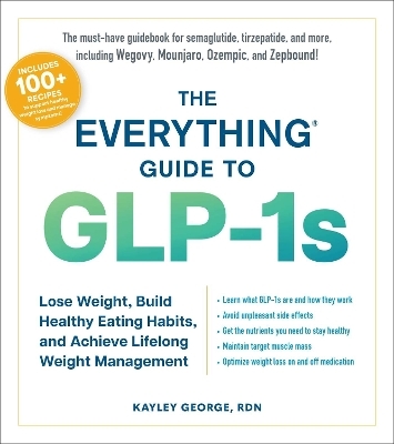 The Everything Guide to GLP-1s - Kayley George