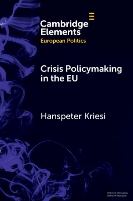 Crisis Policymaking in the EU - Hanspeter Kriesi