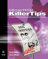 InDesign CS / CS2 Killer Tips - Kelby, Scott; White, Terry