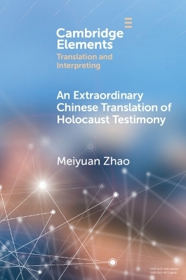 An Extraordinary Chinese Translation of Holocaust Testimony - Meiyuan Zhao