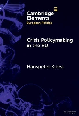 Crisis Policymaking in the EU - Hanspeter Kriesi