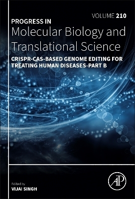 CRISPR-Cas-Based Genome Editing for Treating Human Diseases - Part B - 