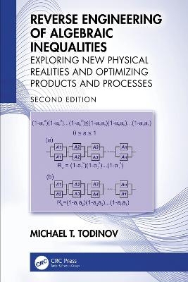 Reverse Engineering of Algebraic Inequalities - Michael T. Todinov