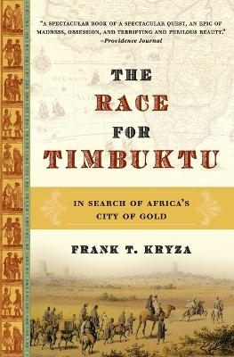 The Race For Timbuktu - Frank T Kryza