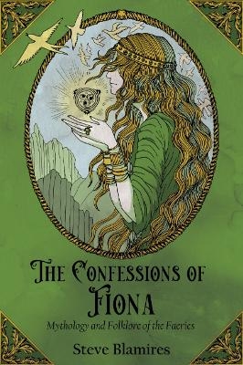 The Confessions of Fiona - Steven Blamires