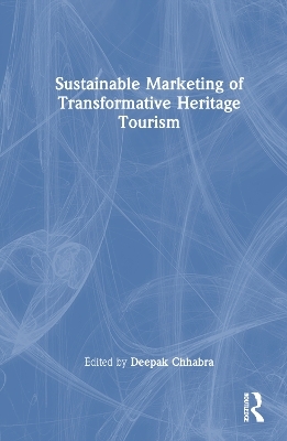 Sustainable Marketing of Transformative Heritage Tourism - 