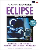 The Java Developer's Guide to Eclipse - D'Anjou, Jim; Fairbrother, Scott; Kehn, Dan; Kellerman, John; McCarthy, Pat