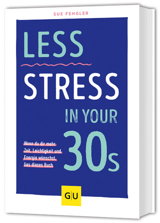 Less stress in your 30s - Sue Fengler