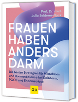 Frauen haben anders Darm - Julia Seiderer-Nack