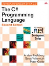 The C# Programming Language - Hejlsberg, Anders; Wiltamuth, Scott; Golde, Peter