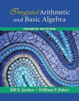 Integrated Arithmetic and Basic Algebra - Jordan, Bill E.; Palow, William P.