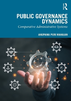 Public Governance Dynamics - Anupama Puri Mahajan