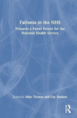 Fairness in the NHS - 