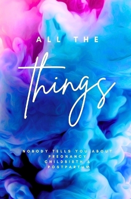 All The Things - Mariah F Martinez