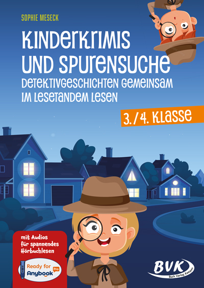 Kinderkrimis und Spurensuche - Detektivgeschichten gemeinsam im Lesetandem lesen - Sophie Meseck