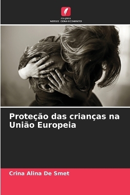 Proteção das crianças na União Europeia - Crina Alina De Smet