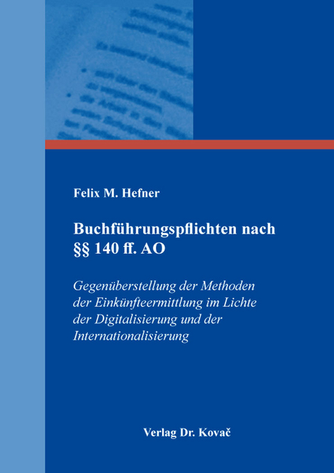 Buchführungspflichten nach §§ 140 ff. AO - Felix Magnus Hefner