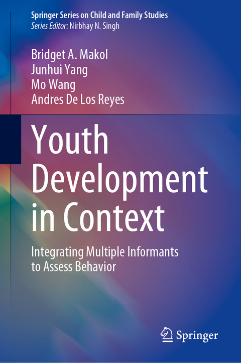 Youth Development in Context - Bridget A. Makol, Junhui Yang, Mo Wang, Andres de Los Reyes