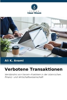 Verbotene Transaktionen - Ali K Anami