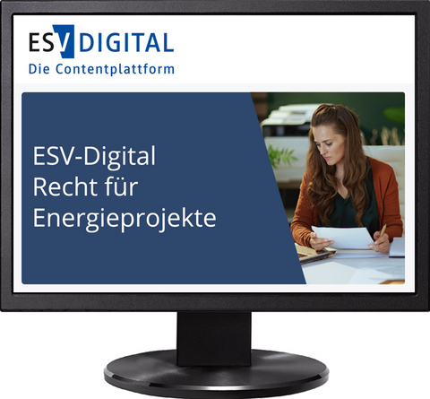 ESV-Digital Recht für Energieprojekte - Jahresabonnement